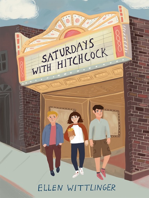 Title details for Saturdays with Hitchcock by Ellen Wittlinger - Available